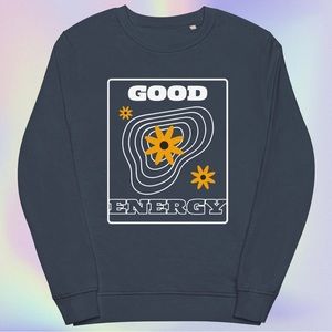Ash Blue Unisex Good Energy Sweatshirt To Spread Positivity Zen Positive Quote